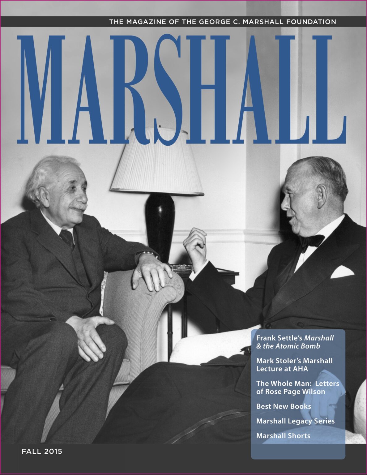 Fall 2015 - The George C. Marshall Foundation