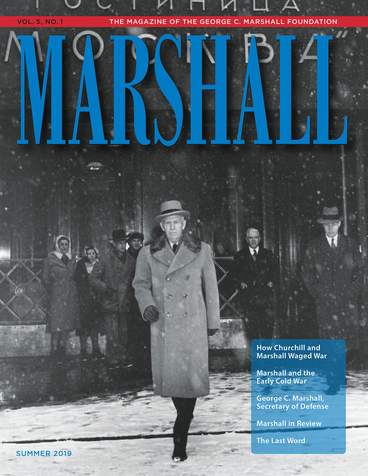 Marshall Magazine – Summer 2019 - The George C. Marshall Foundation