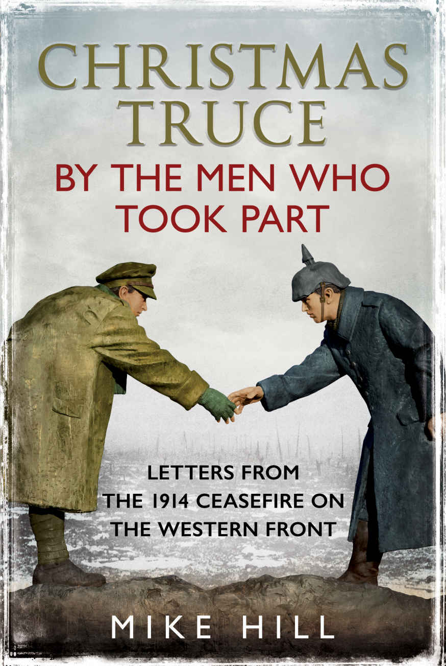 Christmas Truce by the Men Who Took Part The C. Marshall